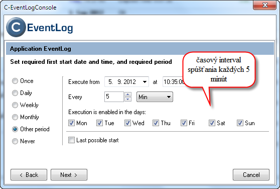 Setup of execution period of the task, in this case it's every 5 minutes Setup of execution period of the task, in this case it's every 5 minutes