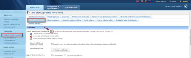 Zapnutie plánovania ďalšej aktivity Zapnutie plánovania ďalšej aktivity