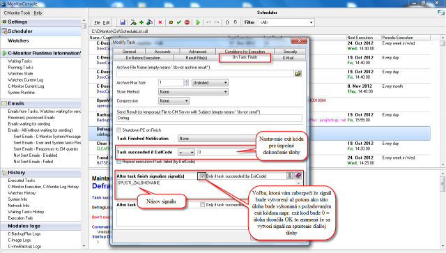 Setup of signal creation after successful process of the scheduled task