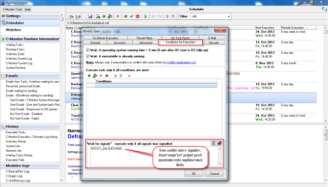 Setup of a scheduled task's execution only after the required signal(s) is(are) received